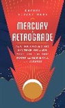 Rachel Stuart-Haas - Mercury in Retrograde