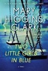 Mary Higgins Clark, Mary Higgins Clark - Two Little Girls in Blue