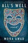 Mona Awad, Awad Mona - All's Well