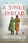 Tracy Chevalier - A Single Thread