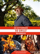 Adi Bittermann, Thomas Apolt - So grillt Österreich