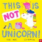 Barry Timms, Ged Adamson - This Is Not a Unicorn!