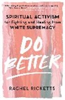 Rachel Ricketts - Do Better