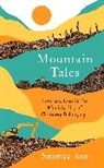 Saumya Roy - Mountain Tales