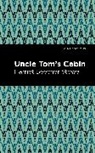 Harriet Beecher Stowe - Uncle Tom's Cabin