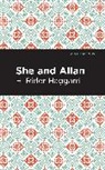 H Rider Haggard, H. Rider Haggard - She and Allan