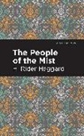 H Rider Haggard, H. Rider Haggard - The People of the Mist