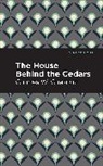 Charles W Chesnutt, Charles W. Chesnutt, Charles W. Chestnutt, Chestnutt Charles W. - The House Behind the Cedars