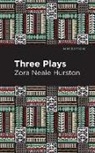 Zora Neal Hurston, Zora Neale Hurston, Hurston Zora Neale - Three Plays