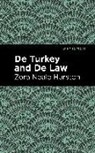 Zora Neal Hurston, Zora Neale Hurston - de Turkey and de Law