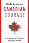 Linda Pruessen - Canadian Courage