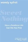 Wendy Syfret - Sweet Nothing