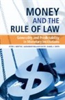 Peter J. Boettke, Peter J. (George Mason University Boettke, Boettke Peter J., Alexander William Salter, Daniel J. Smith, Smith Daniel J. - Money and the Rule of Law