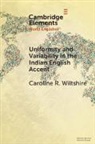 Caroline R Wiltshire, Caroline R. Wiltshire, Caroline R. (University of Florida) Wiltshire, Wiltshire Caroline R. - Uniformity and Variability in the Indian English Accent