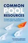 Ana Espinola-Arredondo, Ana (Washington State Universi Espinola-Arredondo, Felix Muñoz-Garcia - Common Pool Resources