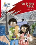 Sasha Morton, Abigail Steel, Valentina Bandera - Reading Planet: Rocket Phonics – Target Practice – Up in the Attic – Red A