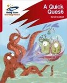 Sarah Snashall, Abigail Steel, Pauline Reeves - Reading Planet: Rocket Phonics – Target Practice – A Quick Quest – Red A