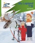 Anne Glennie, Lisa Hunt - Reading Planet: Rocket Phonics – Target Practice – My Lapland Trip – Green