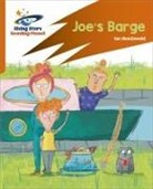Ian MacDonald, Pauline Reeves - Reading Planet: Rocket Phonics – Target Practice – Joe's Barge – Orange