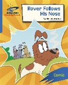 Catherine Lenahan, Abigail Steel, Leo Trinidad - Reading Planet: Rocket Phonics – Target Practice – Rover Follows His Nose – Blue
