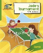 Catherine Lenahan, Abigail Steel, Ellie Oshea - Reading Planet: Rocket Phonics – Target Practice – Jade's Tournament – Green