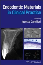 J Camilleri, Josette Camilleri, Josett Camilleri, Josette Camilleri, Camilleri Josette - Endodontic Materials in Clinical Practice