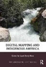 Janet Berry Hess, Janet Berry (Sonoma State University) Hess, Janet Berry Hess, Hess Janet Berry - Digital Mapping and Indigenous America
