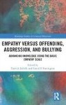 Darrick Farrington Jolliffe, David Farrington, David P Farrington, David P. Farrington, Darrick Jolliffe - Empathy Versus Offending, Aggression and Bullying