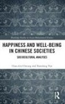 Chau-kiu Cheung, Chau-Kiu (City University of Hong Kong Cheung, Xiaodong Yue - Happiness and Well-Being in Chinese Societies