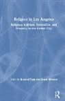 Richard Winston Flory, Diane Winston, Richard Flory, Diane Winston, Winston Diane - Religion in Los Angeles