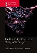Michael Neuman, Michael Zonneveld Neuman, Wil Zonneveld, Michael Neuman, Wil Zonneveld, … - Routledge Handbook of Regional Design