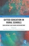 Amy Price (Associate Professor of Education Azano, Amy Price Azano, Carolyn M Callahan, Carolyn M. Callahan - Gifted Education in Rural Schools