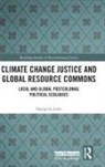 Shangrila Joshi - Climate Change Justice and Global Resource Commons