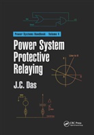 J C Das, J. C. Das, J. C. (Power System Studies Das, J.C. Das - Power System Protective Relaying