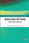 Ayelet Kohn, Rachel Weissbrod, Rachel (Bar-Ilan University Weissbrod, Rachel Kohn Weissbrod - Translating the Visual
