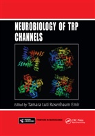 Tamara Luti Rosenbaum Emir, Tamara Luti Rosenbaum Emir, Tamara Luti Rosenbaum Emir - Neurobiology of Trp Channels