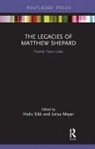 Helis Meyer Sikk, Leisa Meyer, Helis Sikk - Legacies of Matthew Shepard