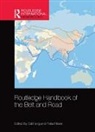 Cai (Chinese Academy of Social Sciences Fang, Cai Nolan Fang, Cai Fang, Peter Nolan, Nolan Peter - Routledge Handbook of the Belt and Road