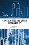 Robert W. Orttung, Robert W. Orttung, Orttung Robert W. - Capital Cities and Urban Sustainability