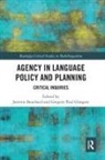 Jeremie Glasgow Bouchard, Jeremie Bouchard, Gregory Paul Glasgow - Agency in Language Policy and Planning: