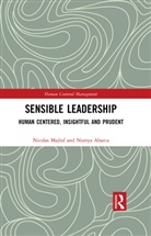 Nureya Abarca, Nicolas Majluf, Nicolás Majluf, Nicolas Abarca Majluf, Majluf Nicolas - Sensible Leadership