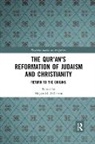 Holger M. Zellentin, Holger M. Zellentin - Qur''an''s Reformation of Judaism and Christianity