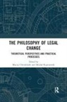 Maciej Rupniewski Chmielinski, Chmieli&amp;, Maciej Chmieli¿ski, Maciej Chmieliński, Micha¿ Rupniewski, Michal Rupniewski... - Philosophy of Legal Change