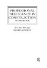 Ben Patten, Ben Saunders Patten, Patten Ben, Hugh Saunders - Professional Negligence in Construction