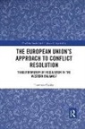 Laurence Cooley, Laurence (University of Birmingham Cooley, Cooley Laurence - European Unions Approach to Conflict Resolution