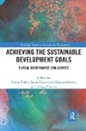Simon Horton Dalby, Susan Horton, Rianne Mahon, Diana Thomaz, Simon Dalby, Dalby Simon... - Achieving the Sustainable Development Goals