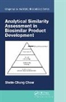 Shein-Chung Chow, Shein-Chung (Duke Univ Chow, Shein-Chung (Duke University School of Medic Chow - Analytical Similarity Assessment in Biosimilar Product Development