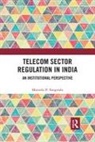 Maruthi P. Tangirala, Maruthi P. (Deputy Director General Tangirala - Telecom Sector Regulation in India