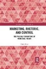Chris Miles, Christopher Miles, Christopher (Queen Mary Miles, Miles Christopher - Marketing, Rhetoric and Control