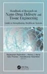 Nandakumar Kalarikkal, Hanna J Maria, Hanna J. Maria, Rajakumari Rajendran, Rajakumari (Mahatma Gandhi University Rajendran, Raji Rajkumari... - Handbook of Research on Nano-Drug Delivery and Tissue Engineering
